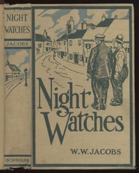 Night watches [complete] by W. W. Jacobs